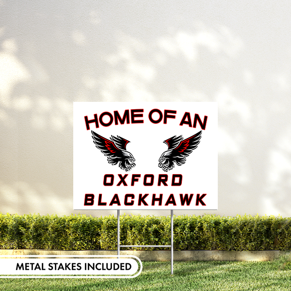 Home of an Oxford Blackhawk Yard Sign