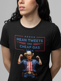 Mean Tweets and cheaper Gas Trump 2024 Shirts